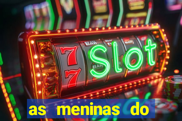as meninas do câmera privé